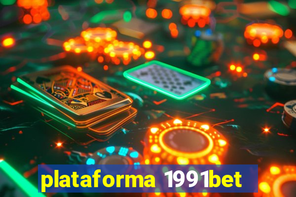 plataforma 1991bet